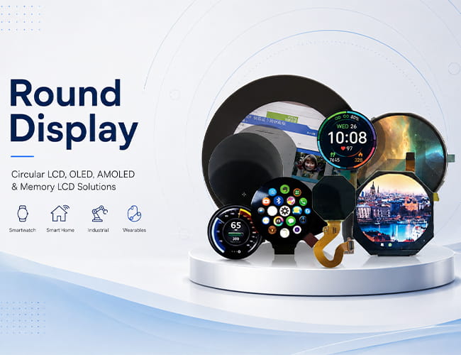 Round display product lineup showing circular LCD, OLED, AMOLED and Memory LCD solutions for smartwatches, smart home, industrial and wearable applications.