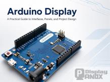 What Is an Arduino Display? A Practical Guide to Display Panels, Interfaces and Project Selection