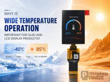 Why Is Wide Temperature Operation Important for OLED and LCD Display Products?